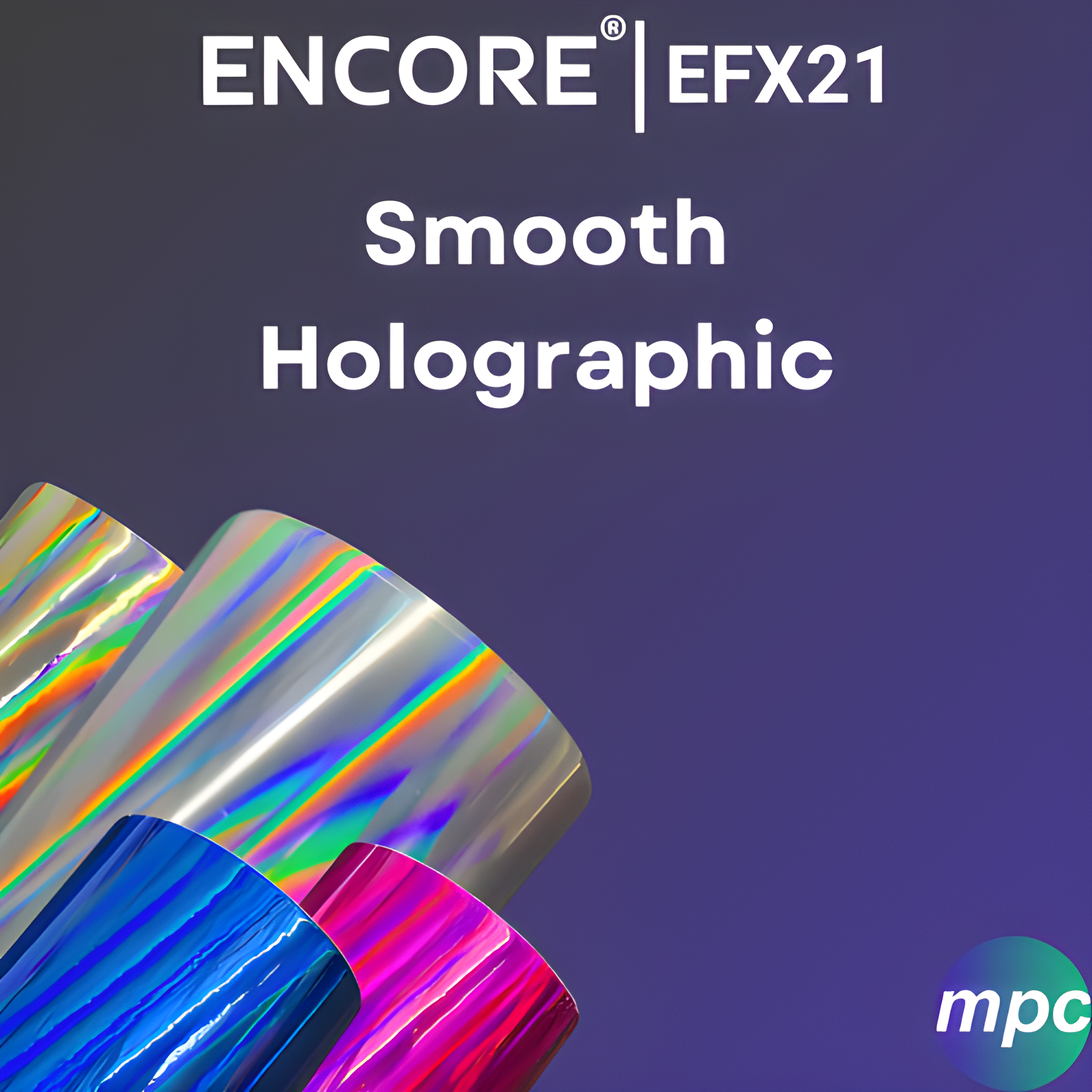 Encore® EFX21 Holographic Vinyl - MPC Supply