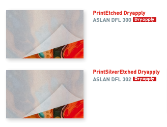 ASLAN® DFL 300 PrintEtched Dryapply